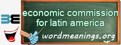 WordMeaning blackboard for economic commission for latin america